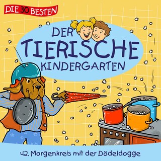 Folge 42: Morgenkreis mit der Dödeldogge als Hörbuch