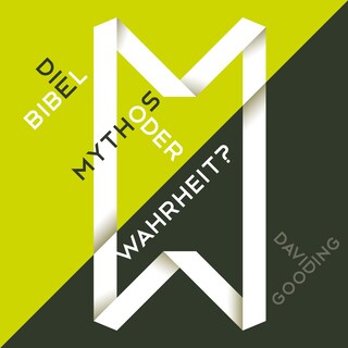 Die Bibel - Mythos oder Wahrheit? als Hörbuch