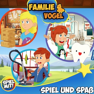 Spiel und Spaß mit Familie Vogel als Hörbuch