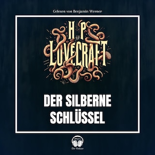 Der silberne Schlüssel als Hörbuch