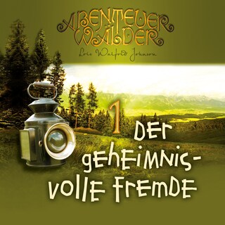Der geheimnisvolle Fremde als Hörbuch