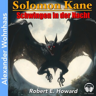 Solomon Kane - Schwingen in der Nacht als Hörbuch
