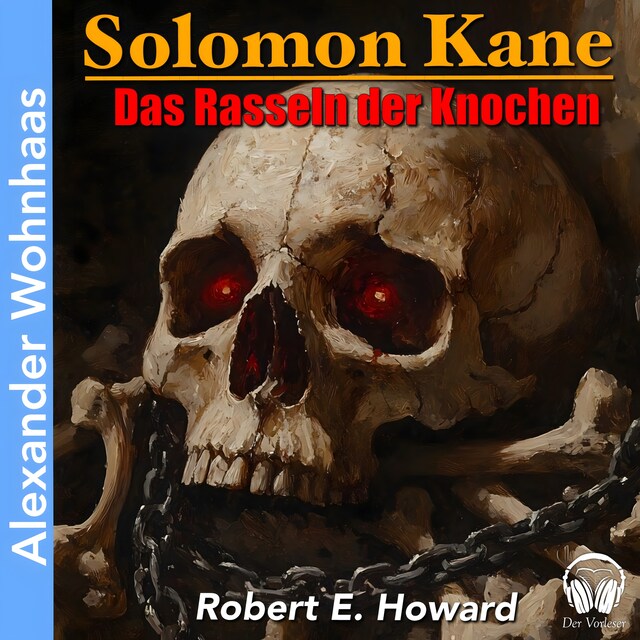 Couverture de livre pour Solomon Kane - Das Rasseln der Knochen