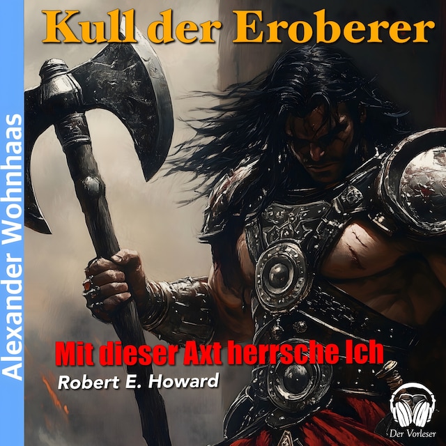 Buchcover für Kull der Eroberer - Mit dieser Axt herrsche ich