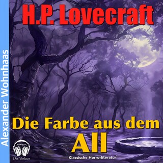 Die Farbe aus dem All als Hörbuch