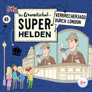 Folge 49: Verbrecherjagd durch London als Hörbuch