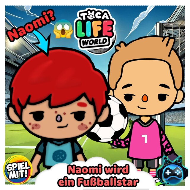 Book cover for Naomi wird ein Fußballstar