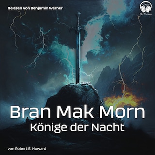 Bran Mak Morn - Könige der Nacht als Hörbuch