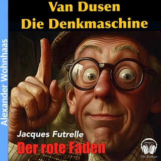 Van Dusen die Denkmaschine - Der rote Faden als Hörbuch