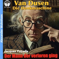 Van Dusen die Denkmaschine - Der Mann der verloren ging
