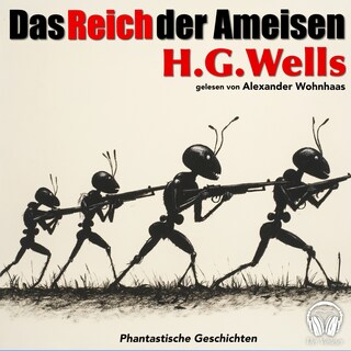 Das Reich der Ameisen als Hörbuch