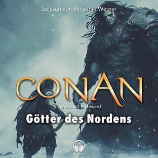 Conan, Folge 17: Die Götter des Nordens als Hörbuch