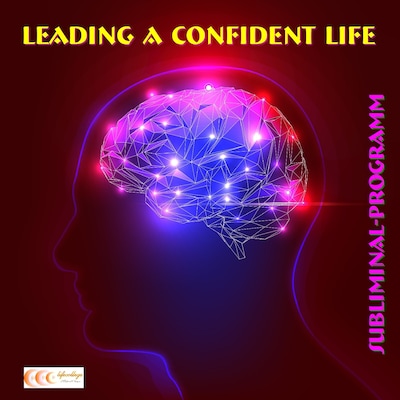 Leading a confident life: Subliminal-program