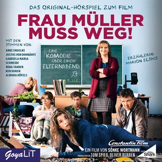Frau Müller muss weg. Das Original-Hörspiel zum Film als Hörbuch