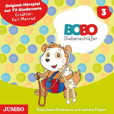 Cover von Bobo Siebenschläfer. Bobo beim Kinderarzt und weitere Folgen (Band 3)