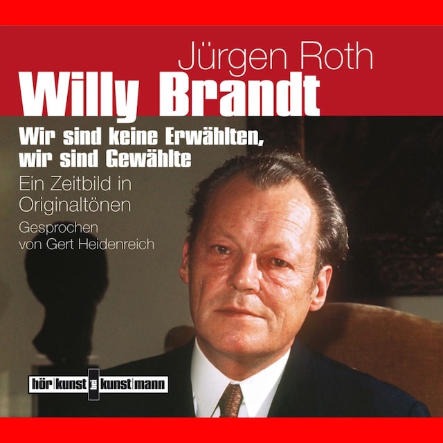 Book cover for Willy Brandt. Ein Zeitbild in Originaltönen