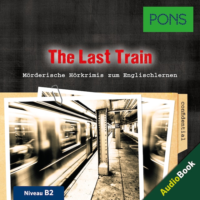 Book cover for PONS Hörkrimi Englisch: The Last Train