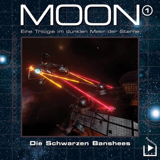 Das dunkle Meer der Sterne – Moon Trilogie 1 - Die schwarzen Banshees als Hörbuch