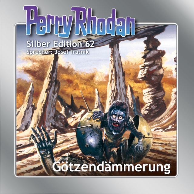 Book cover for Perry Rhodan Silber Edition 62: Götzendämmerung
