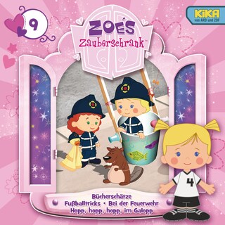 09: Bücherschätze / Fußballtricks / Bei der Feuerwehr / Hopp, hopp, hopp, im Galopp als Hörbuch