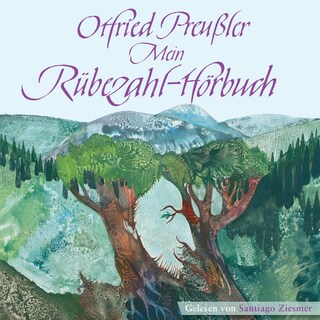 Otfried Preußler: Mein Rübezahl-Hörbuch als Hörbuch