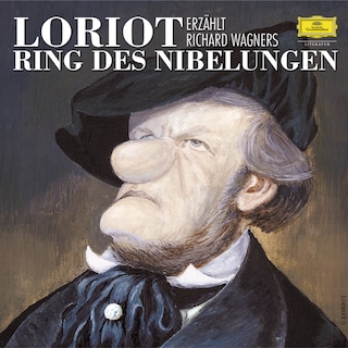 Loriot erzählt Richard Wagners Ring des Nibelungen (Remastered) als Hörbuch
