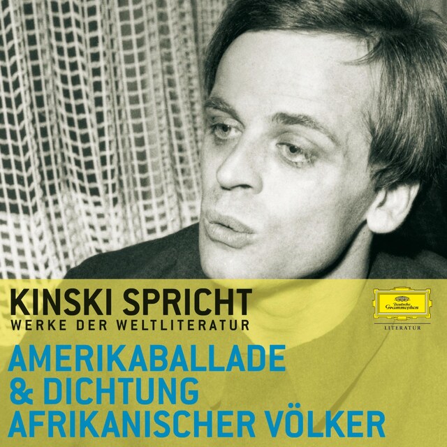 Couverture de livre pour Kinski spricht aus der Amerikaballade und der Dichtung afrikanischer Völker