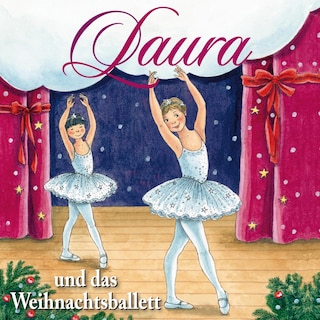 06: Laura und das Weihnachtsballett als Hörbuch