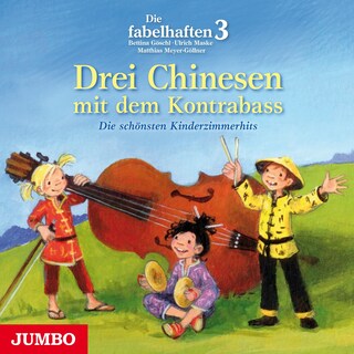 Drei Chinesen mit dem Kontrabass als Hörbuch