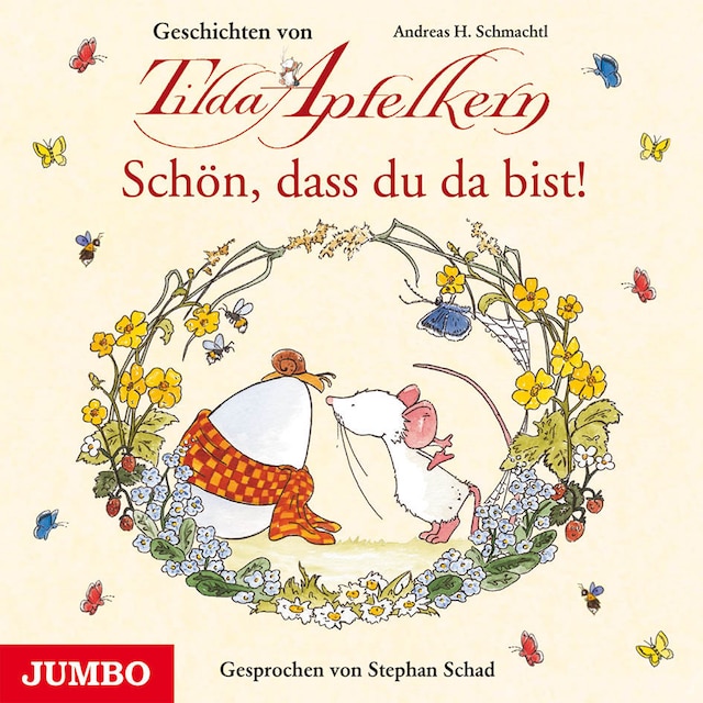 Copertina del libro per Schön, dass du da bist! Geschichten von Tilda Apfelkern