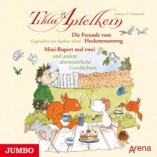 Tilda Apfelkern. Die Freunde vom Heckenrosenweg. Mini-Rupert mal zwei als Hörbuch