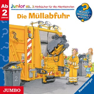 Die Müllabfuhr (Wieso? Weshalb? Warum? JUNIOR, Folge 16) als Hörbuch