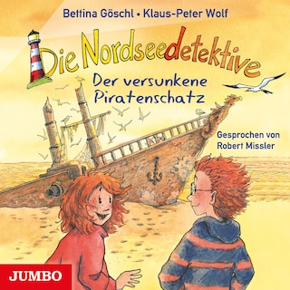 Die Nordseedetektive. Der versunkene Piratenschatz (Band 5) als Hörbuch