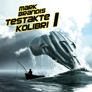 05: Testakte Kolibri 1 als Hörbuch