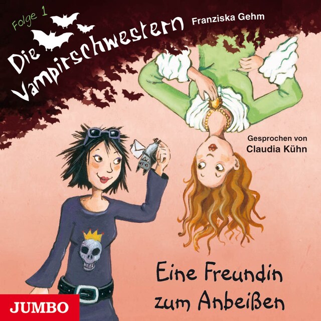 Book cover for Die Vampirschwestern. Eine Freundin zum Anbeißen [Band 1]