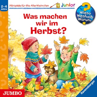 Was machen wir im Herbst? (Wieso? Weshalb? Warum? JUNIOR, Folge 61) als Hörbuch
