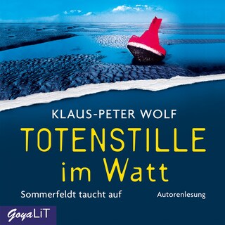 Totenstille im Watt. Sommerfeldt taucht auf (Band 1) als Hörbuch