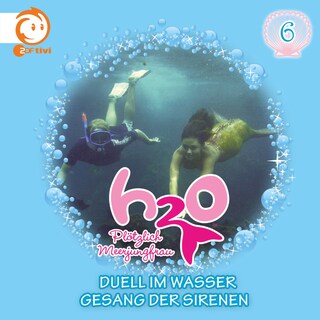 06: Duell im Wasser / Gesang der Sirenen als Hörbuch