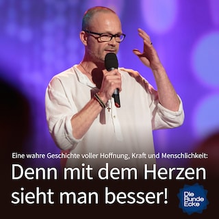 Denn mit dem Herzen sieht man besser! Eine wahre Geschichte voller Hoffnung, Kraft und Menschlichkeit als Hörbuch