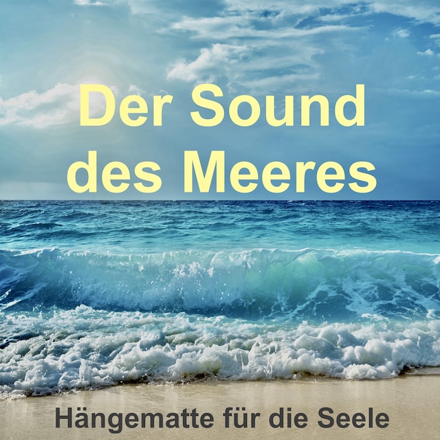 Book cover for Der Sound des Meeres: Hängematte für die Seele