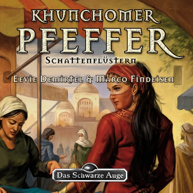 Book cover for Das Schwarze Auge - Khunchomer Pfeffer 1 - Schattenflüstern