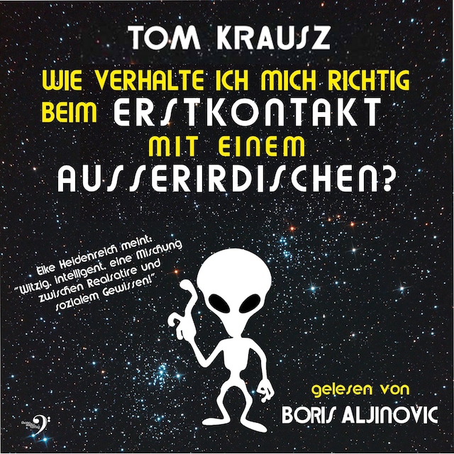 Book cover for Wie verhalte ich mich richtig beim Erstkontakt mit einem Ausserirdischen