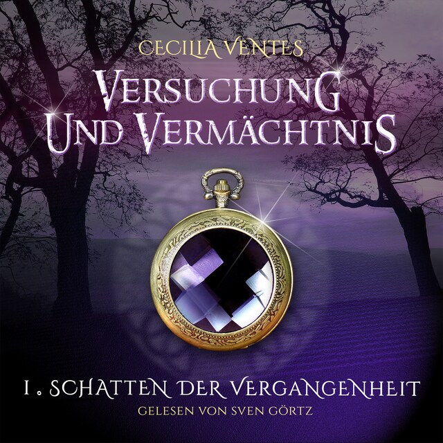 Book cover for Versuchung und Vermächtnis, Teil 1: Schatten der Vergangenheit