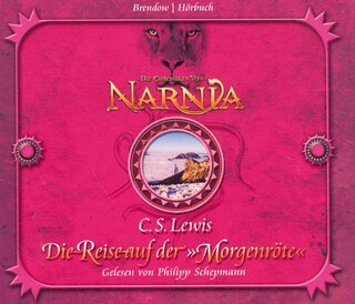 Die Chroniken von Narnia Band 05: Die Reise auf der "Morgenröte" als Hörbuch