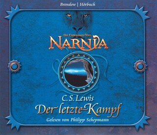 Die Chroniken von Narnia Band 07: Der letzte Kampf als Hörbuch