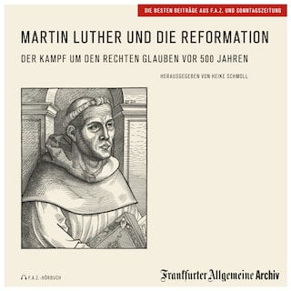Martin Luther und die Reformation als Hörbuch