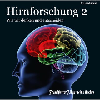 Hirnforschung 2 als Hörbuch