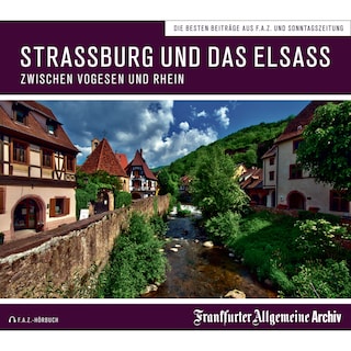 Straßburg und das Elsass als Hörbuch