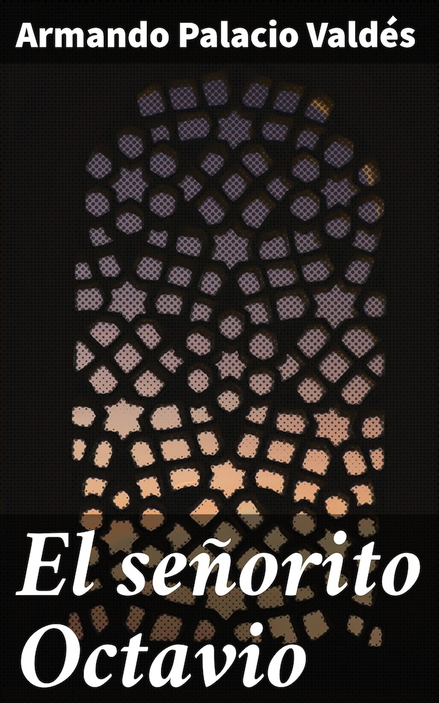 Book cover for El señorito Octavio