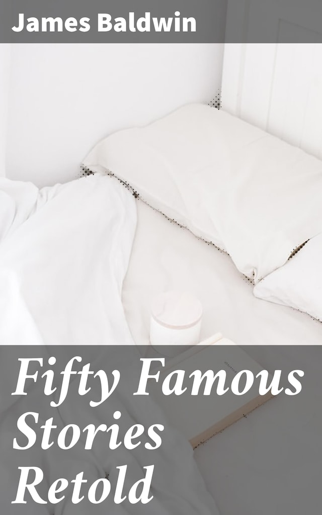 Kirjankansi teokselle Fifty Famous Stories Retold